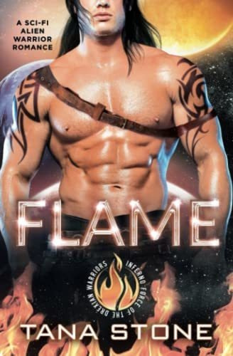 Book : Flame A Sci-fi Alien Warrior Romance (inferno Force.