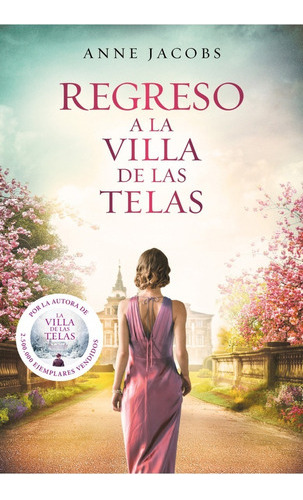 Regreso A La Villa De Las Telas - Anne Jacobs - Plaza & Jane