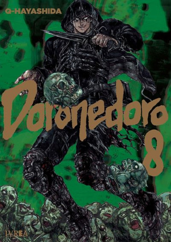 Dorohedoro 08 - Q Hayashida - Ivrea Argentina