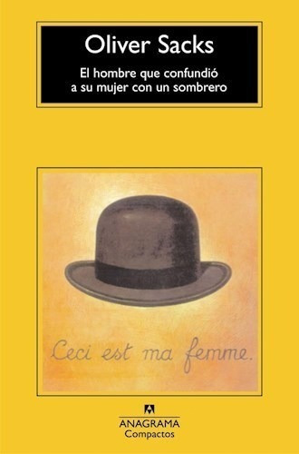 El Hombre Que Confundio A Su Mujer Con Un Sombrero - Sacks