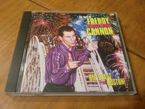 Freddy Cannon The Best Cd Big Blast From Boston Cd Made Us