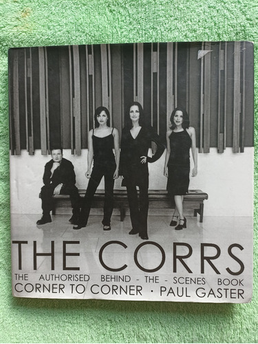 Eam Libro The Corrs Corner To Corner 1999 Paul Gaster Book