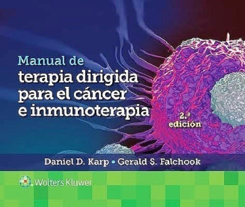 Manual De Terapia Dirigida Para El Cáncer E Inmunoterapia 