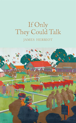 If Only They Could Talk (macmillan Collectorøs Library), De Herriot, James. Editorial Imusti, Tapa Dura En Inglés