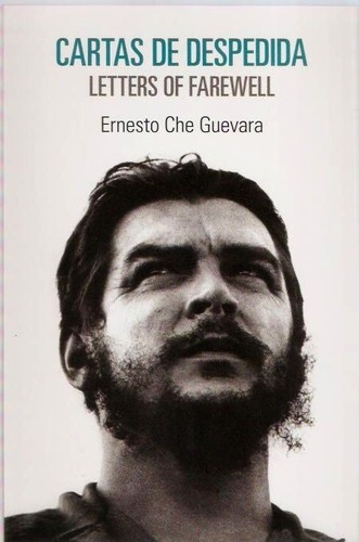 Cartas De Despedida - Ernesto Che Guevara - Equipo Editorial