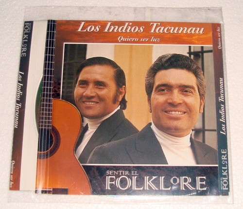 Los Indios Tacunau Quiero Ser Luz Cd Excelente / Kktus 