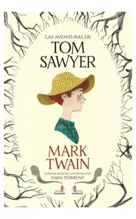 Libro Las Aventuras De Tom Sawyer Mark Twain