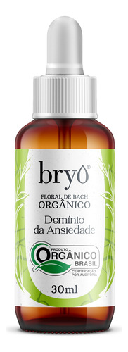 Floral Organico Dominio Da Ansiedade Bryo 30ml