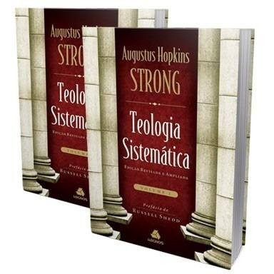 Teologia Sistemática De Strong  Completa  2 Volumes