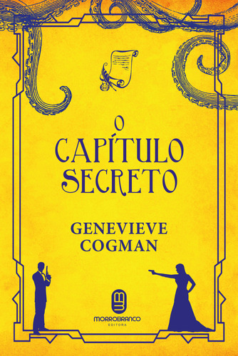 O Capítulo Secreto, De Genevieve Cogman. Editora Morro Branco, Capa Mole Em Português