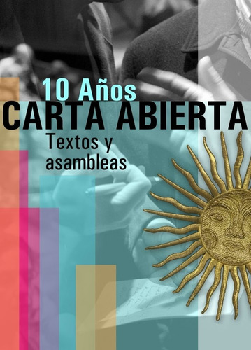 Carta Abierta. 10 Años