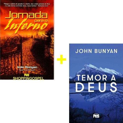 Kit 2 Livros John Bunyan - Temor A Deus + Jornada Ao Inferno