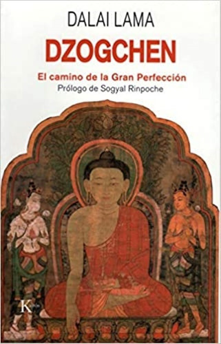 Dzogchen. El Camino De La Gran Perfección