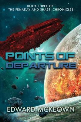 Libro Points Of Departure : Book Three Of The Fenaday And...
