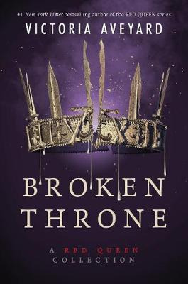 Libro Broken Throne: A Red Queen Collection - Victoria Av...