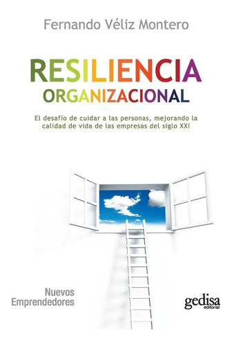 Resiliencia Organizacional, De Veliz Montero, Fernando. Editorial Gedisa, Tapa Blanda En Español