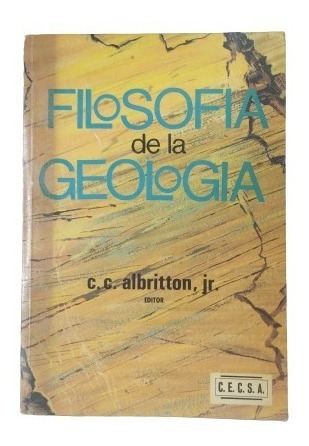 La Filosofia De La Geologia C. C. Albritton, Jr.