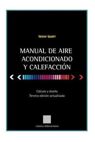 Manual De Aire Acondicionado Y Calefaccion: Calculo Y Diseño