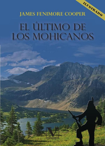 El Último De Los Mohicanos, De James Fenimore Cooper. Editorial Editorial Verbum, Tapa Blanda En Español