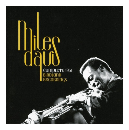 Cd Miles Davis - Complete 1951 Birdland Recordings