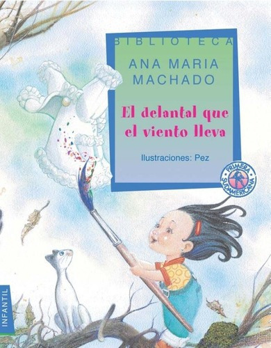 Delantal Que El Viento Lleva, El, de Machado, Ana Maria. Editorial Sudamericana en español