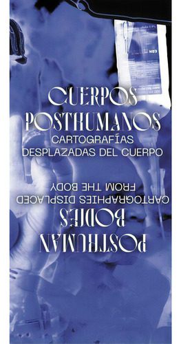 Atlas Menor 2 Cuerpos Posthumanos, de VV. AA.. Editorial Bartlebooth, tapa blanda, edición 1 en español