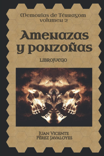 Libro: Amenazas Y Ponzoñas: Librojuego (spanish Edition)