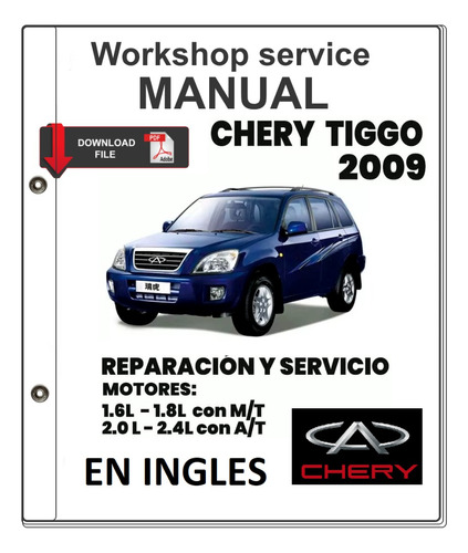 Manual De Taller De Servicio Chery Tiggo 2009 Y Diagramas 