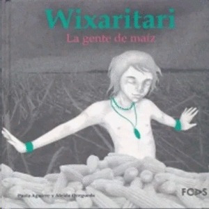 Libro Wixaritari: La Gente De Maíz Nvo