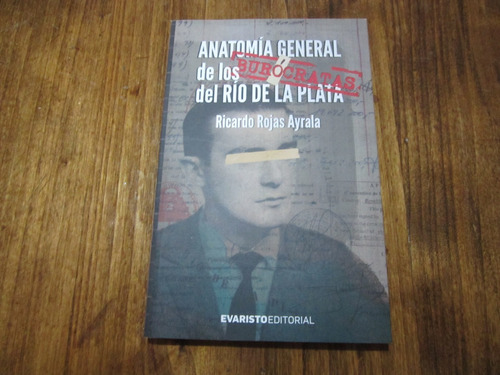 Anatomía General De Los Del Rio De La Plata - Ricardo Rojas