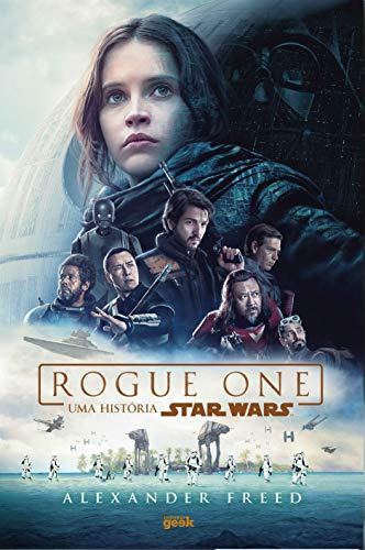 Libro Rogue One Uma Historia Star Wars Universo De Freed Al
