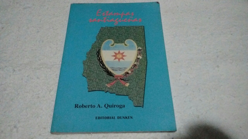 Estampas Santiagueñas / Quiroga