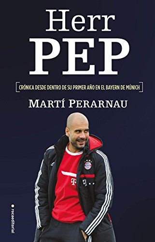 Herr Pep - Martin Perarnau