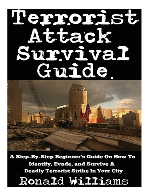 Libro Terrorist Attack Survival Guide: A Step-by-step Beg...