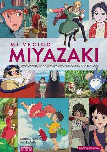 Mi Vecino Miyazaki - Studio Ghibli - Manga - López Martín