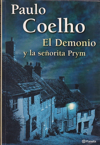 El Demonio Y La Señoita Prym. Paulo Coelho. -edicion Grande-