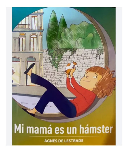 Mi Mamá Es Un Hámster