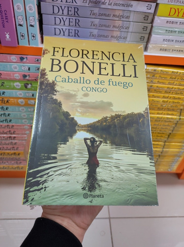 Libro Caballo De Fuego 2 - Congo - Florencia Bonelli