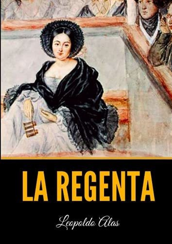 Libro : La Regenta  - Alas, Leopoldo _l 