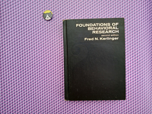 Libro: Foundations Of Behavioral Research / Fred Kerlinger (Usado)