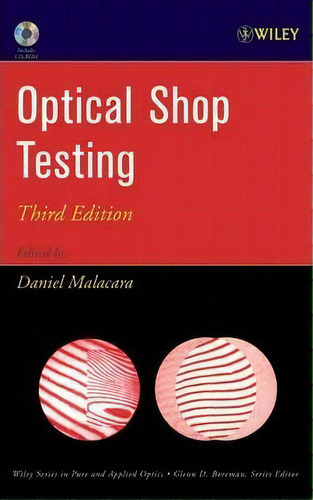 Optical Shop Testing, De Daniel Malacara. Editorial John Wiley Sons Ltd, Tapa Dura En Inglés