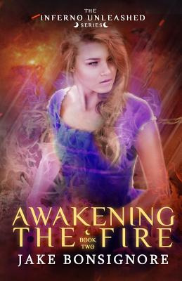 Libro Awakening The Fire - Bonsignore, Jake