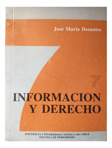 Información Y Derecho, José María Desantes