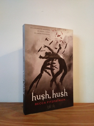 Hush Hush Becca Fitzpatrick Ediciones B