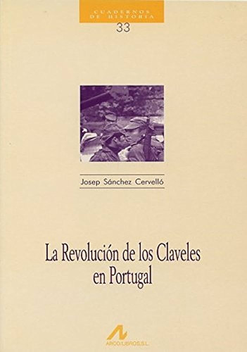La Revolucion De Los Claveles En Portugal