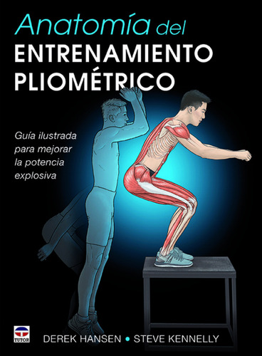 Anatomia Del Entrenamiento Pliometrico - Hansen Derek Kennel