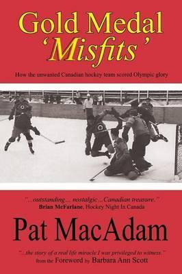 Libro Gold Medal 'misfits' : How The Unwanted Canadian Ho...