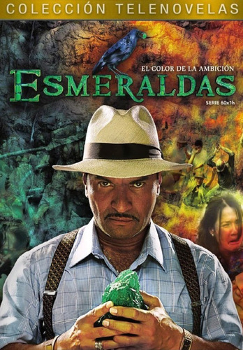 Esmeraldas ( Colombia 2015 ) Tele Novela Completa