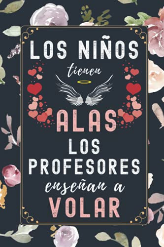 Los Niños Tienen Alas: Regalo Profesora Originale  Cuaderno