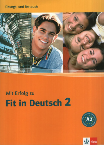 Mit ErfoLG Zu Fit In Deutsch 2 - Ubungs Uns Testbuch, De N 